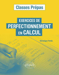 Image de Exercices de perfectionnement en calcul – Classes prépas