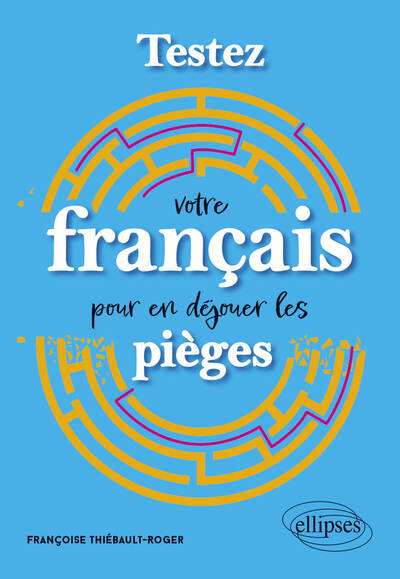 Picture of Testez votre français pour en déjouer les pièges