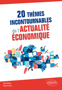 Image de 20 thèmes incontournables de l'actualité économique