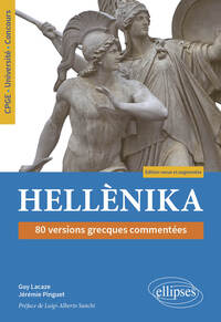 Image de Hellènika. 80 versions grecques commentées. Édition revue et augmentée