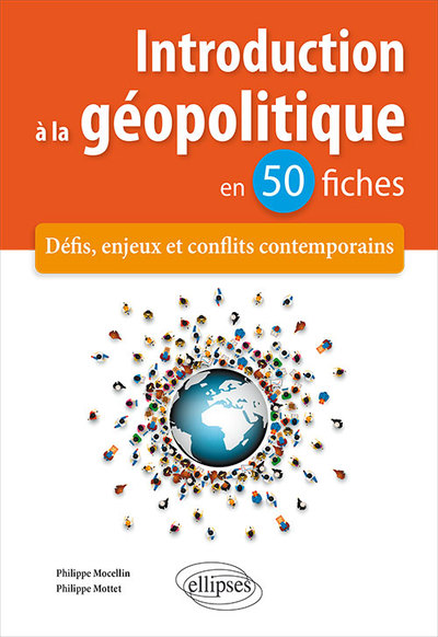Picture of Introduction à la géopolitique en 50 fiches - Défis, enjeux et conflits contemporains