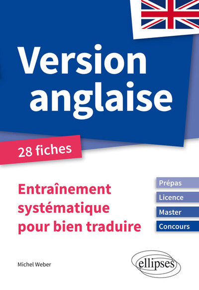 Image de Version anglaise. Entraînement systématique pour bien traduire [Prépas, Licence, Master, Concours]