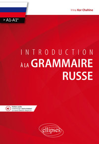 Image de Introduction à la grammaire russe. (>A1-A1+)
