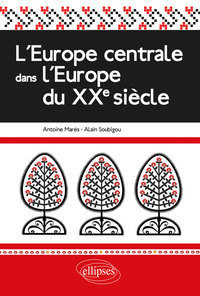 Picture of L'Europe centrale dans l'Europe du XXe siècle
