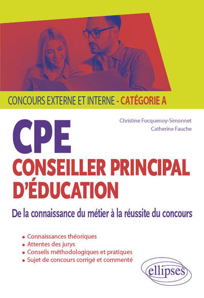 Picture of CPE - Conseiller principal d'éducation - De la connaissance du métier à la réussite du concours - Concours externe et interne - Catégorie A