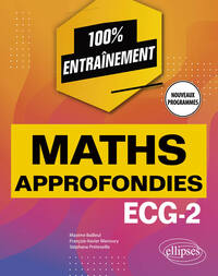 Picture of Mathématiques approfondies - ECG-2 - Programme 2022