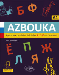 Image de AZBOUKA. Apprendre ou réviser l'alphabet russe en s'amusant. A1 (avec fichiers audio)