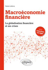 Picture of Macroéconomie financière. La Globalisation financière et ses crises