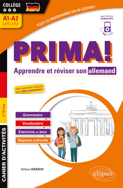 Image de Allemand. Prima! Cahier pour apprends et réviser son allemand. Vocabulaire, grammaire, jeux et exercices corrigés, phonétique, repères culturels. Collège 5e-4e-3e LV1-LV2 (A1-A2) (fichiers audio)