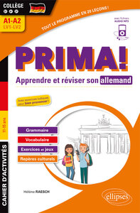 Image de Allemand. Prima! Cahier pour apprends et réviser son allemand. Vocabulaire, grammaire, jeux et exercices corrigés, phonétique, repères culturels. Collège 5e-4e-3e LV1-LV2 (A1-A2) (fichiers audio)