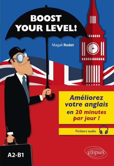 Image de Boost your level! Améliorez votre anglais en 20 minutes par jour ! (A2-B1) (avec fichiers audio)