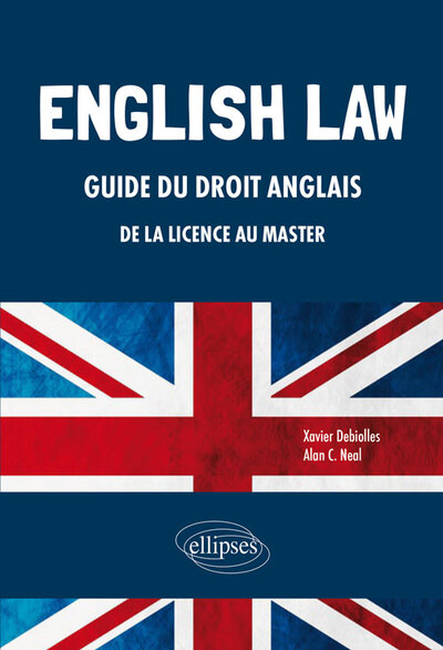 Image de English Law. Guide du droit anglais de la Licence au Master