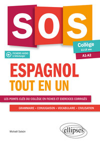 Image de Espagnol. SOS espagnol collège. Tout en un. (A1-A2) (LV1-LV2) (11-15 ans) (fichiers audio)