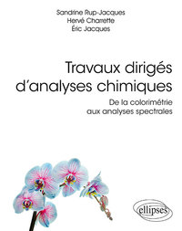 Picture of Travaux dirigés d’analyses chimiques. De la colorimétrie aux analyses spectrales