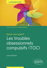 Image de Savoir pour guérir : Les troubles obsessionnels compulsifs (TOC)
