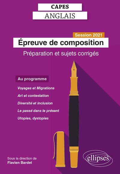 Picture of CAPES Anglais - Epreuve de composition - Session 2021 - Préparation et sujets corrigés