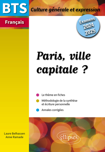Image de BTS Français. Culture générale et expression. Paris, ville capitale ?