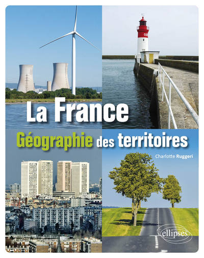 Picture of La France. Géographie des territoires
