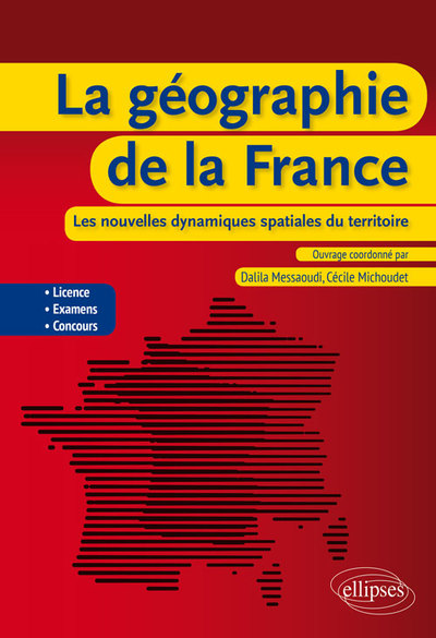 Picture of La géographie de la France : les nouvelles dynamiques spatiales du territoire