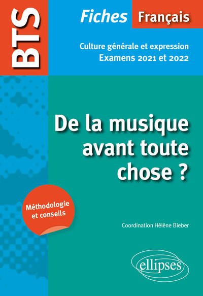 Picture of BTS Français - Culture générale et expression - De la musique avant toute chose ? - Examens 2021 et 2022