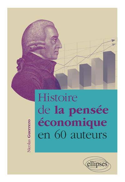 Image de Histoire de la pensée économique en 60 auteurs