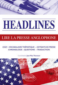 Picture of Headlines - Lire la presse anglophone en 21 dossiers d'actualité