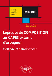 Image de L'épreuve de composition au CAPES externe d'espagnol. Méthode et entrainement.