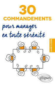 Picture of 30 commandements pour manager en toute sérénité
