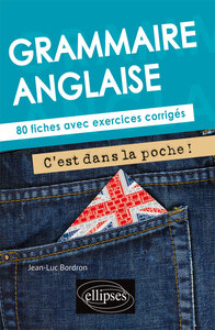 Image de Grammaire anglaise. C'est dans la poche ! 80 fiches avec exercices corrigés (A2-B1)