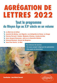 Picture of Agrégation de Lettres 2022. Tout le programme du Moyen Age au XXe siècle en un volume
