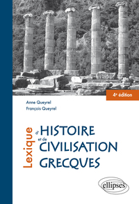 Picture of Lexique d'histoire et de civilisation grecques - 4e édition