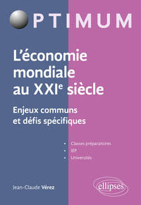 Image de L'économie mondiale au XXIe siècle - Enjeux communs et défis spécifiques