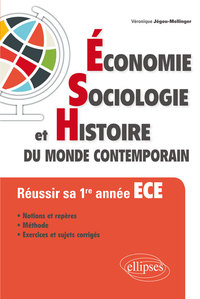 Image de Économie, Sociologie et Histoire du monde contemporain (ESH). Réussir sa 1re année ECE