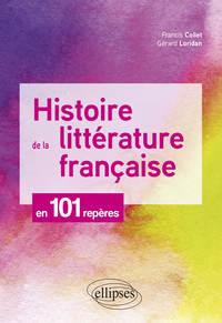 Picture of Histoire de la littérature française en 101 repères