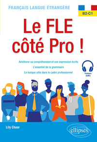 Image de Français langue étrangère. Le FLE côté Pro ! B2-C1