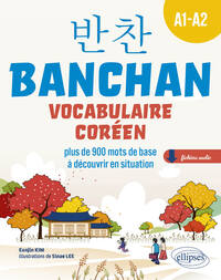 Image de BANCHAN. Vocabulaire coréen  A1-A2