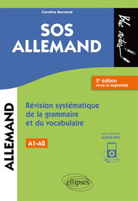 Image de SOS allemand. Révision systématique de la grammaire et du vocabulaire. Niveau 1 (A1) - 2e édition revue et augmentée. (fichiers audio)