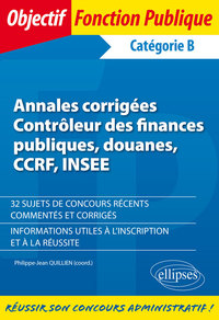 Picture of Annales corrigées - Contrôleur des finances publiques, douanes, CCRF, INSEE