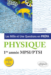 Picture of Les 1001 questions de la physique en prépa - 1re année MPSI-PTSI - 3e édition actualisée
