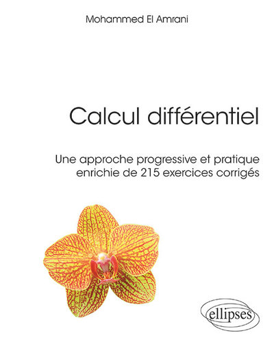 Image de Calcul différentiel - Une approche progressive et pratique enrichie de 215 exercices corrigés