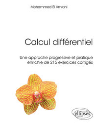 Image de Calcul différentiel - Une approche progressive et pratique enrichie de 215 exercices corrigés