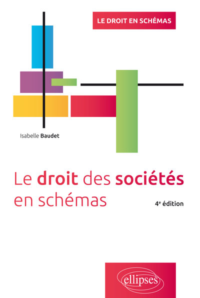 Image de Le droit des sociétés en schémas - 4e édition