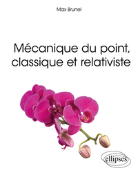 Picture of Mécanique du point, classique et relativiste