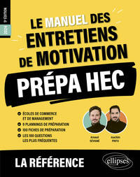 Image de Le Manuel des entretiens de motivation « Prépa HEC » - Concours aux écoles de commerce