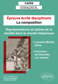 Picture of Capes Espagnol. Épreuve écrite disciplinaire - La composition. Session 2023. Représentations et satires de la société dans le monde hispanique.