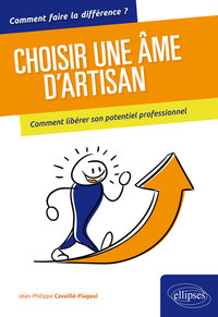 Image de Choisir une vie XXL ! Vivre en artisan pour libérer son potentiel