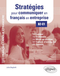 Image de FLE (Français langue étrangère). Stratégies pour communiquer en français en entreprise. B2-C1