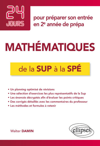 Image de Mathématiques de la Sup à la Spé - 24 jours pour préparer son entrée en 2e année de prépa