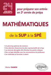 Image de Mathématiques de la Sup à la Spé - 24 jours pour préparer son entrée en 2e année de prépa
