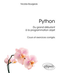 Picture of Python, du grand débutant à la programmation objet - cours et exercices corrigés
